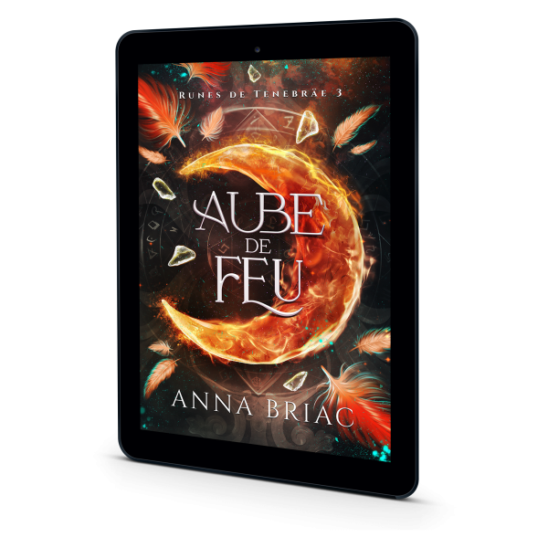 Aube de Feu : Runes de Tenebräe Tome 3 - epub